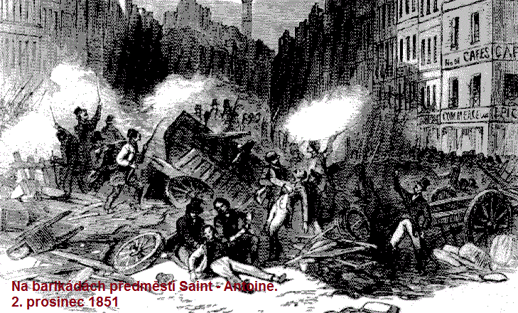 Barik�dy p�edm�st� Saint - Antoine. 2. prosince 1851